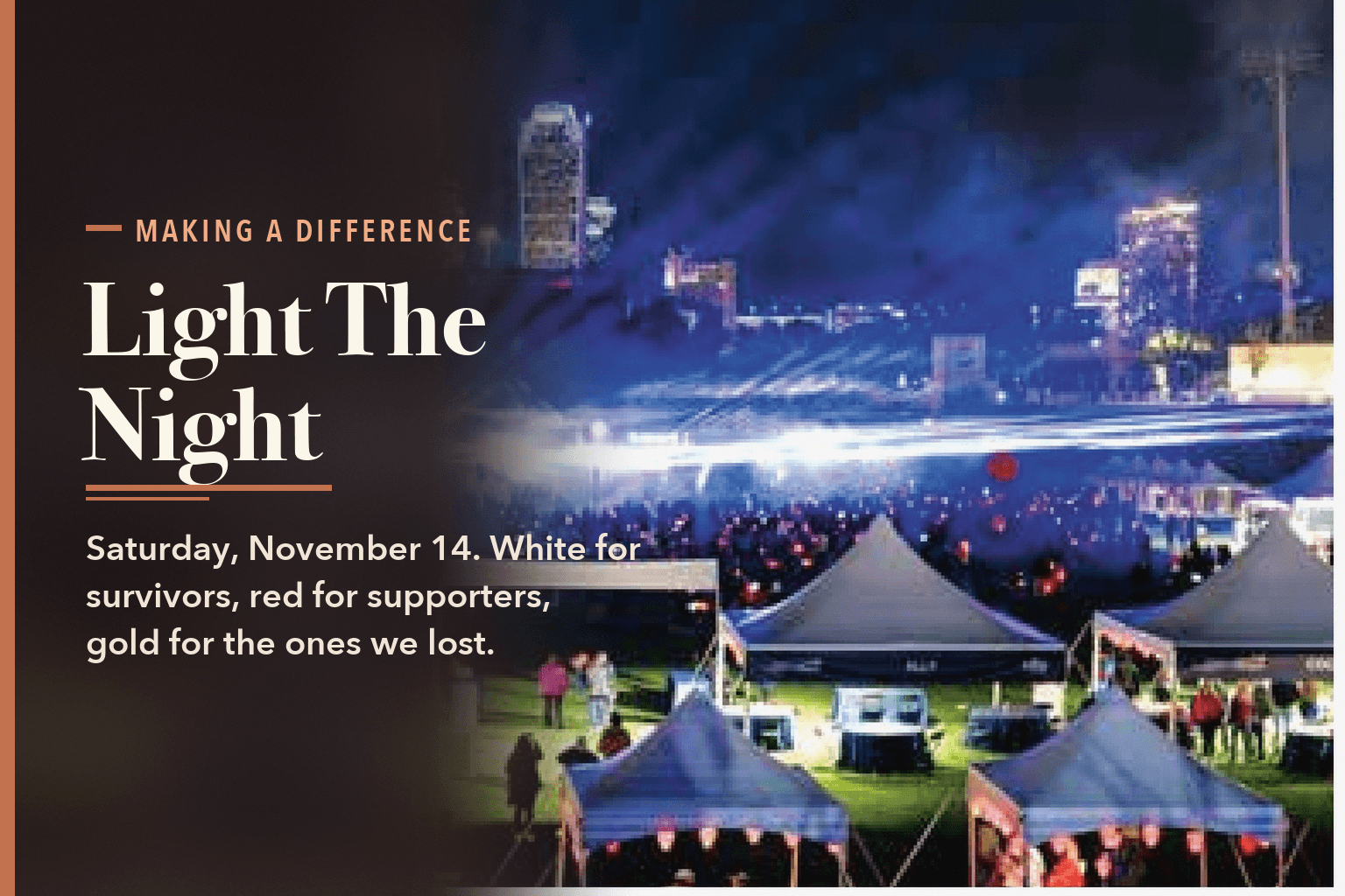The Charlotte skyline at dusk behind a park lit with stage lights and event tents, where walkers carry glowing lanterns. Text reads: Making a Difference. Light The Night. Saturday, November 14. White for survivors, red for supporters, gold for the ones we lost.
